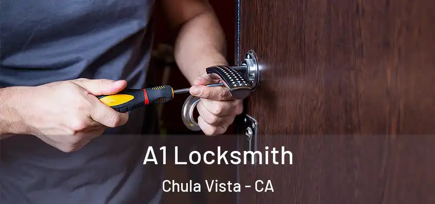  A1 Locksmith Chula Vista - CA