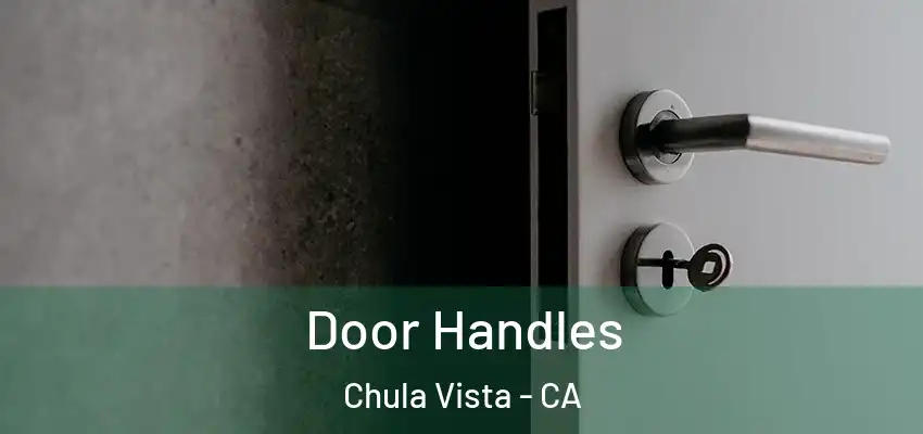  Door Handles Chula Vista - CA